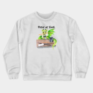 Artist At Work - Cute Green Dragon Artist at Work Crewneck Sweatshirt